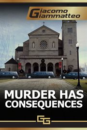 Murder has consequences cover image