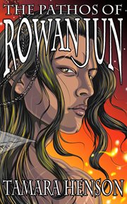 The Pathos of Rowan Jun cover image