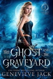 The Ghost and the Graveyard cover image