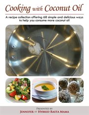 Cooking With Coconut Oil cover image