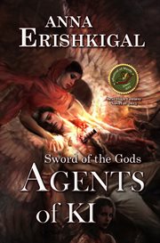 Agents of Ki : Sword of the Gods cover image