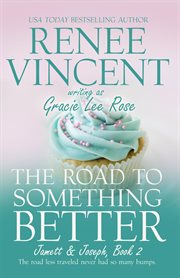 The road to something better cover image