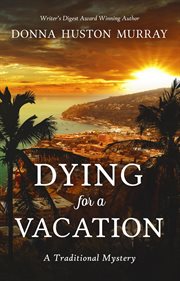 Dying for a vacation cover image