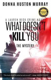 What doesn't kill you : the mystery cover image