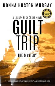Guilt trip : the mystery cover image