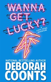 Wanna get lucky? cover image