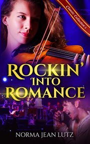 Rockin' Into Romance : Norma Jean Lutz Classic Collection cover image