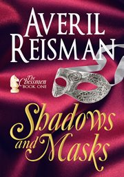 Shadows and Masks : Chessmen cover image