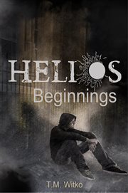 Helios beginnings. Book #0.5 cover image