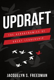 Updraft : the aerodynamics of great leadership cover image
