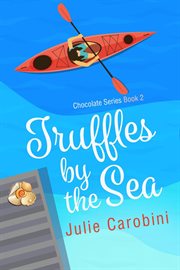 Truffles by the Sea cover image