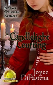 A candlelight courting: a short christmas romance cover image