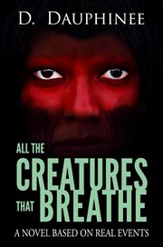 All the Creatures that Breathe cover image