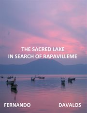 The Sacred Lake, in Search of Rapavilleme cover image