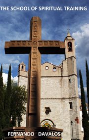 The School of Spiritual Training cover image