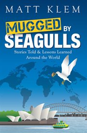 Mugged by seagulls cover image