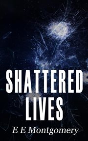 Shattered Lives cover image