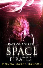 Rayessa and the space pirates cover image