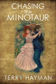 Chasing the minotaur cover image
