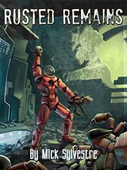 Rusted remains cover image