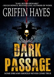 Dark passage (a terrifying horror thriller) cover image