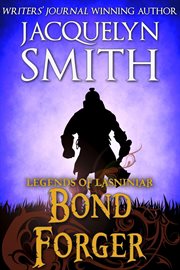 Legends of lasniniar: bond forger. Book #2.5 cover image