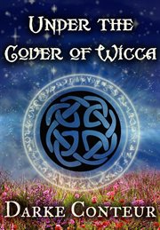 Under the cover of wicca cover image