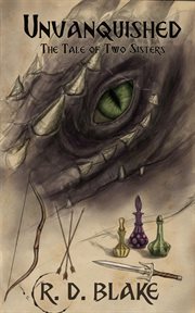 Unvanquished : The Tale of Two Sisters cover image