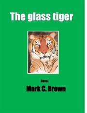 The Glass Tiger cover image