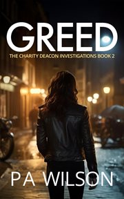 Greed : A Female Private Investigator Thriller series cover image