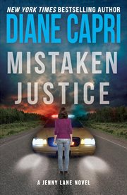 Mistaken Justice : A Jenny Lane Thriller cover image