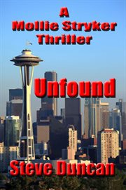 Unfound : A Mollie Stryker Thriller cover image