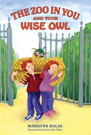 The Zoo in You and Your Wise Owl cover image