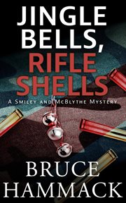 Jingle Bells, Rifle Shells cover image