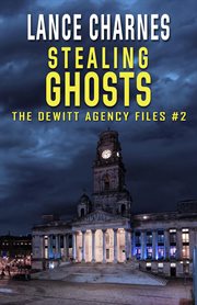 Stealing ghosts : a novel cover image