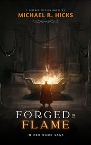 Forged in Flame : In Her Name cover image