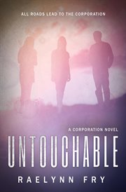 Untouchable : Corporation cover image