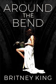 Around the bend : a novel cover image