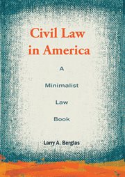 Civil law in america: a minimalist law book cover image
