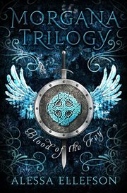 Blood of the Fey : Morgana Trilogy cover image