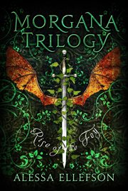 Rise of the Fey : Morgana Trilogy cover image