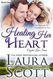 Healing Her Heart : a short story cover image