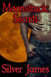 MOONSTRUCK: SECRETS cover image