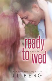 Ready to wed : a novella cover image