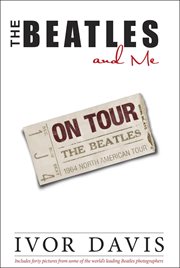 The Beatles and me on tour cover image