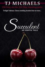 Succulent : Twilight Teahouse cover image