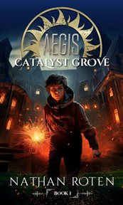 Catalyst Grove. Aegis cover image