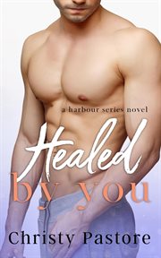 Healed by you cover image