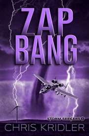 Zap Bang : Storm Seekers cover image