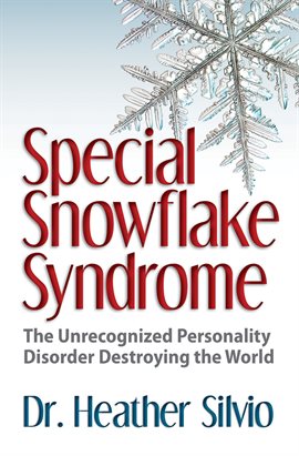 Cover image for Special Snowflake Syndrome